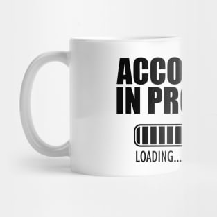 Accountant in progress loading Mug